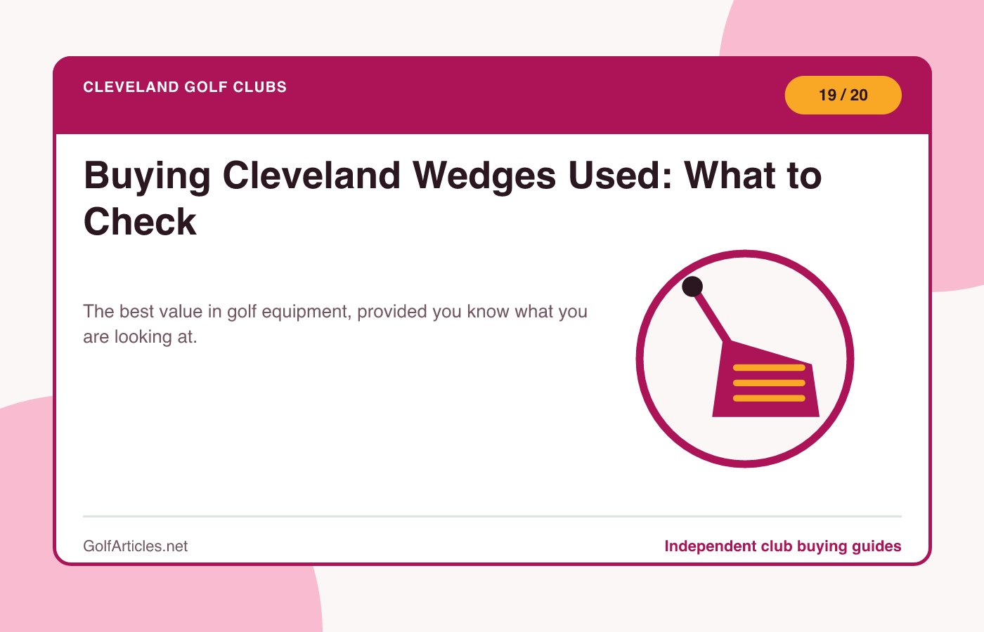 Buying Cleveland Wedges Used: What to Check illustration