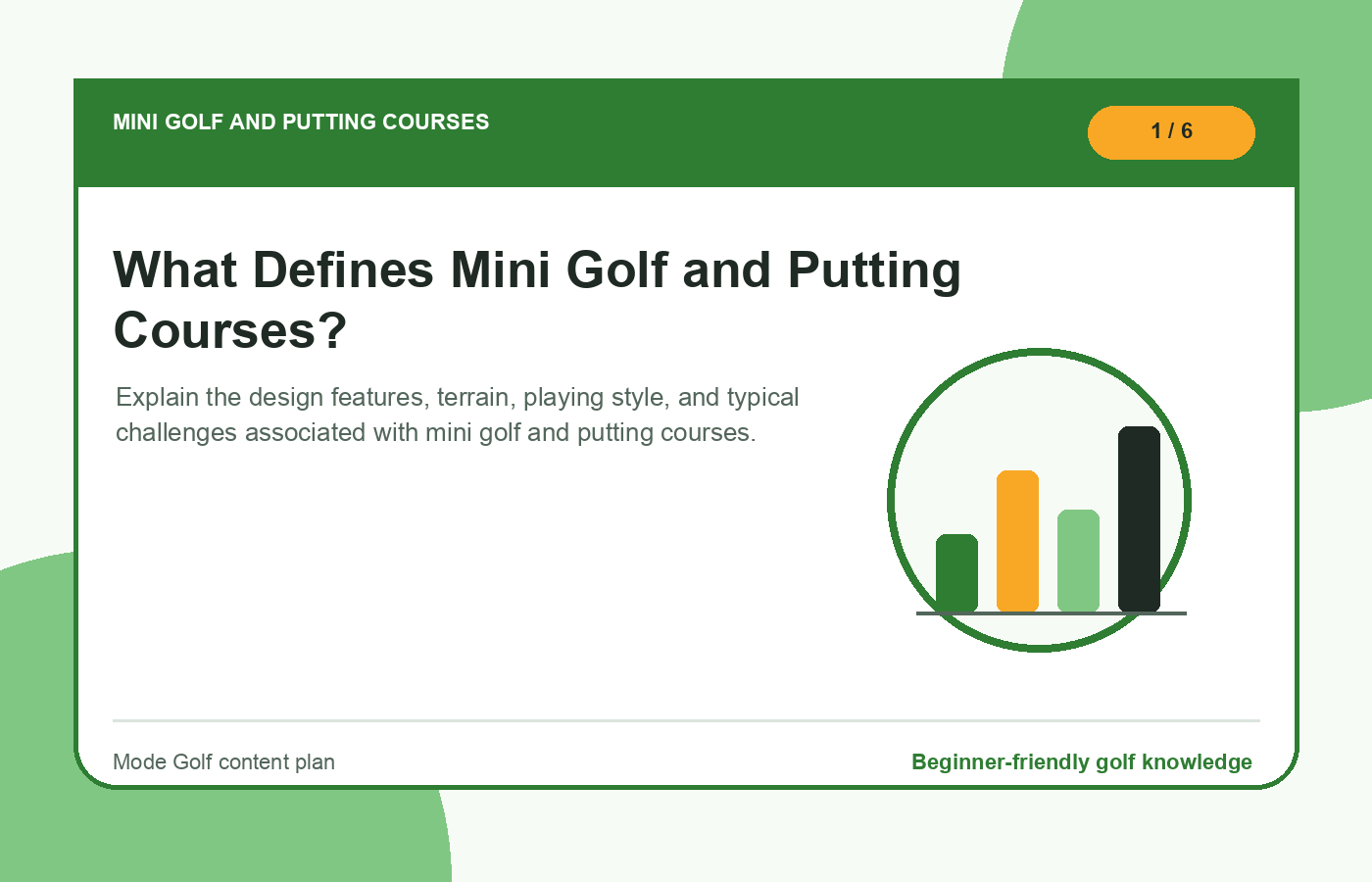 Mini golf and putting courses